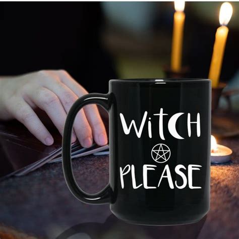 Awakening Your Magick: Harnessing the Energy of the Witch Please Black Mug